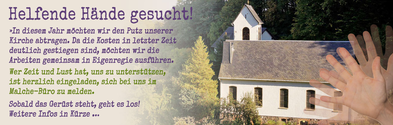 Freiwillige Helfer für Renovierung der Malche-Kirche gesucht